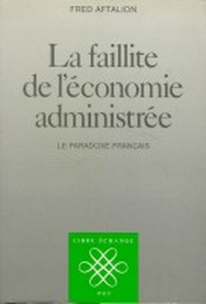 Faillite de l'économie administrée