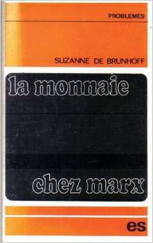 La Monnaie chez Marx