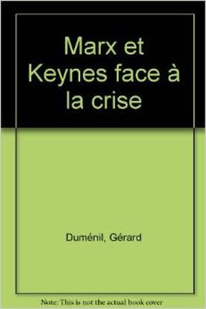 Marx et Keynes, face à la crise