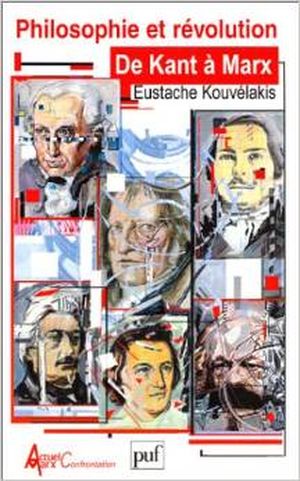 Philosophie et révolution : De Kant à Marx