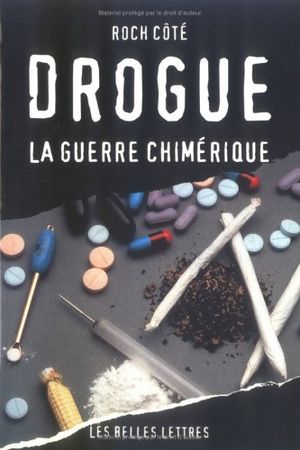 Drogue la guerre chimerique