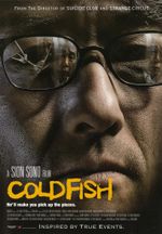 Affiche Cold Fish Affiche Cold Fish