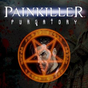 Painkiller: Purgatory