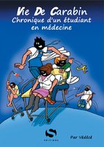 Couverture Vie de Carabin, tome 1 Couverture Vie de Carabin, tome 1