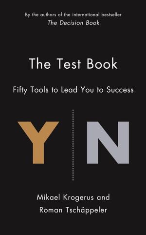 The Test Book: 66 Tools to Lead You to Success