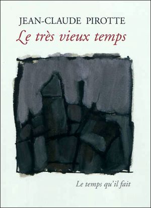 Le Très Vieux Temps