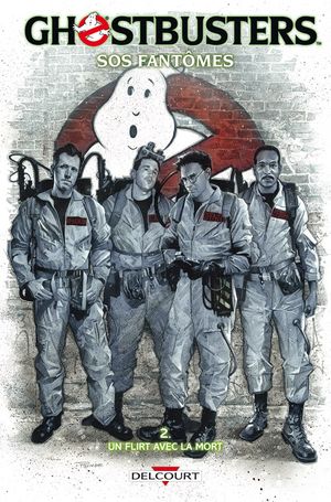 Un flirt avec la mort - Ghostbusters, tome 2