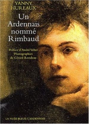 Un Ardennais nommé Rimbaud