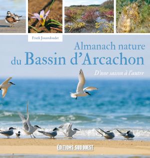 Almanach nature du bassin d'Arcachon