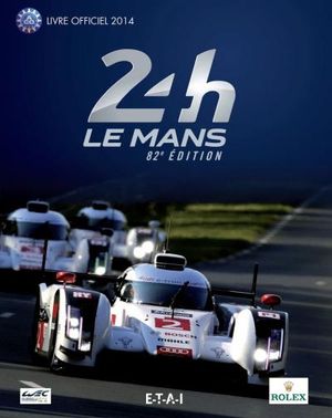 24 heures du mans 2014 le livre officiel