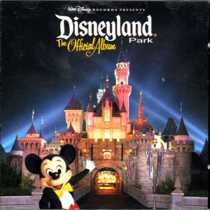 Disneyland Park: The Official Album