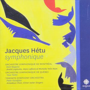 Jacques Hétu symphonique