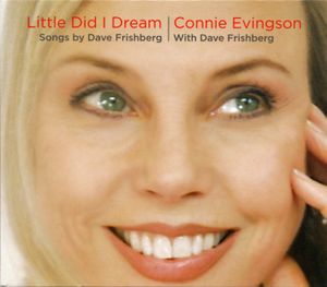Little Did I Dream: Songs by Dave Frishberg