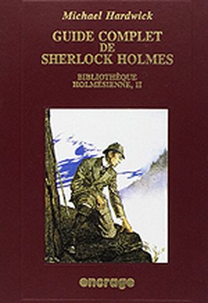 Guide complet de Sherlock Holmes