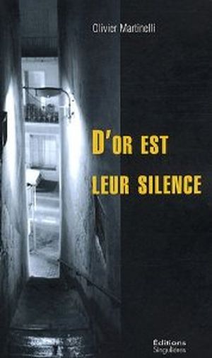 D'or est leur silence