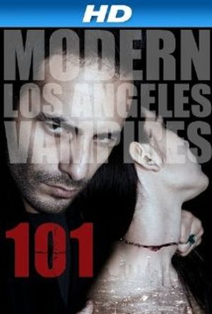 101: Modern Los Angeles Vampires