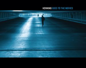 Henning Goes to the Movies