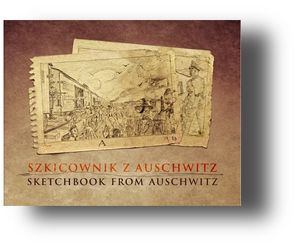 Le carnet de croquis d'Auschwitz