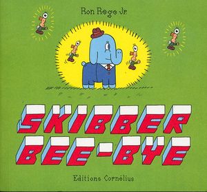 Skibber bee-bye