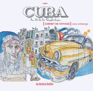 Cuba, an 56 de la Révolution