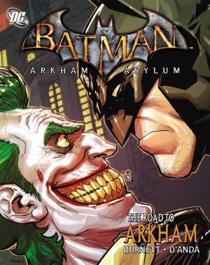 Batman: Arkham Asylum – The Road to Arkham