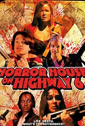 Horror House on Highway 6