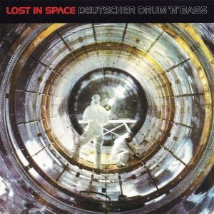 Lost in Space - Deutscher Drum 'n' Bass