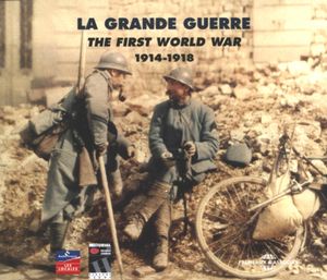 La Grande Guerre 1914-1918