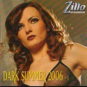 Zillo Dark Summer 2006 · 1