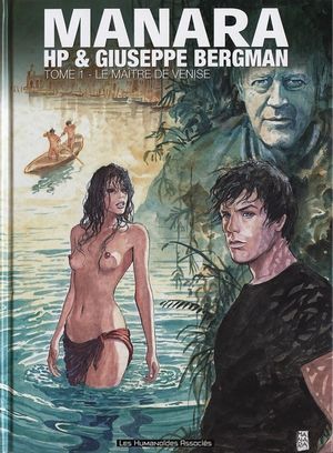 HP & Giuseppe Bergman : Le Maître de Venise - Giuseppe Bergman, tome 1