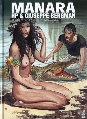 HP & Giuseppe Bergman : La Route de Macondo - Giuseppe Bergman, tome 2