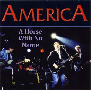 A Horse With No Name (Live)