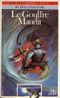 Le Gouffre maudit - Loup solitaire, tome 4