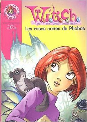 Witch : Les roses noires de Phobos, T. 8