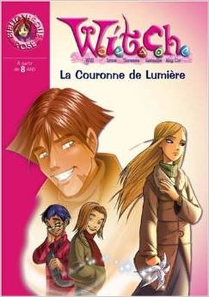 Witch : La couronne de Lumière, T. 11