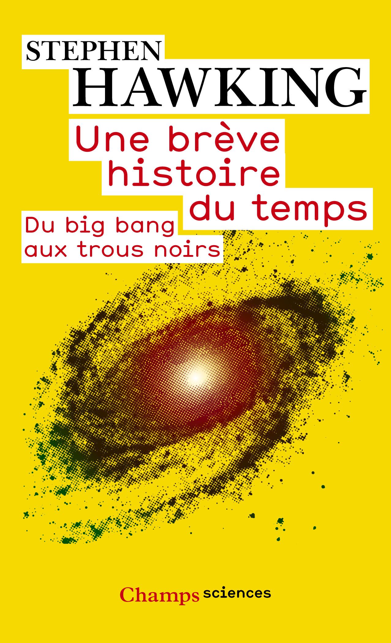 Une Breve Histoire Du Temps Film Une brève histoire du temps - Stephen Hawking - SensCritique