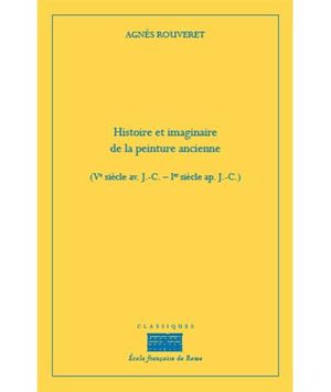 Histoire et imaginaire de la peinture ancienne