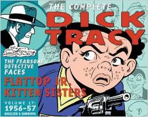 Complete Chester Gould's Dick Tracy : Volume 17 - 1956-1957