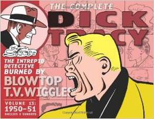 Complete Chester Gould's Dick Tracy : Volume 13 - 1950-1951