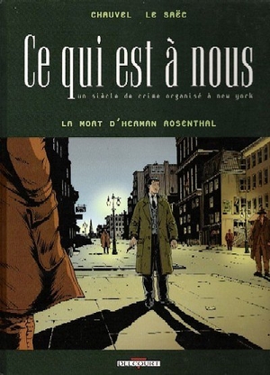 La mort d'Herman Rosenthal - Ce qui est à nous, tome 2
