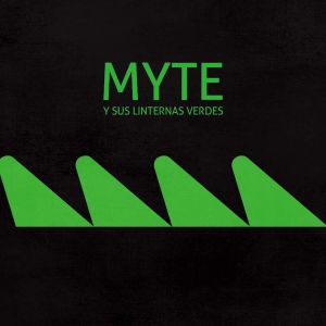 Myte y Sus Linternas Verdes