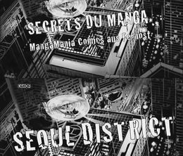 image-https://media.senscritique.com/media/000008162026/0/les_secrets_du_manga_seoul_district.jpg