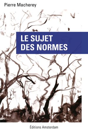 Le Sujet des normes