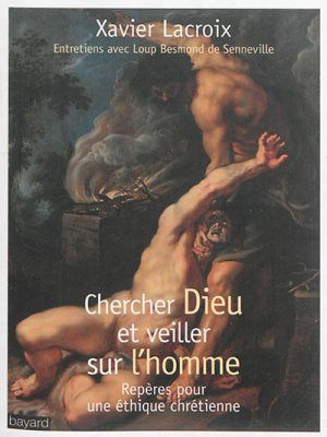 Chercher Dieu et veiller sur l'homme