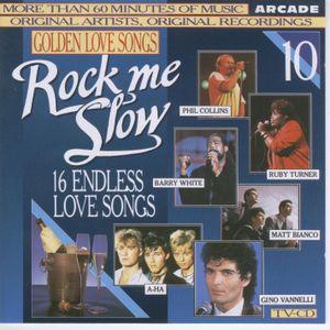 Golden Love Songs, Volume 10: Rock Me Slow
