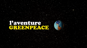 L'Aventure Greenpeace