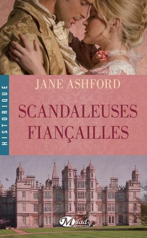 Scandaleuses Fiançailles