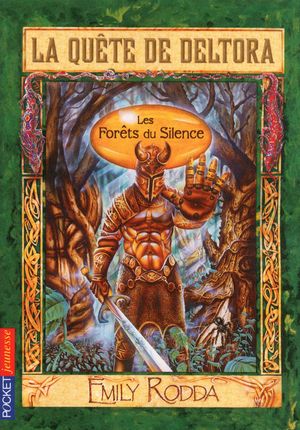 Les Forêts du Silence - La Quête de Deltora, tome 1