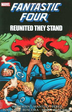 Fantastic Four: Reunited They Stand