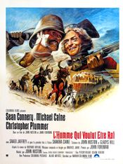 Affiche L'Homme qui voulut être roi Affiche L'Homme qui voulut être roi